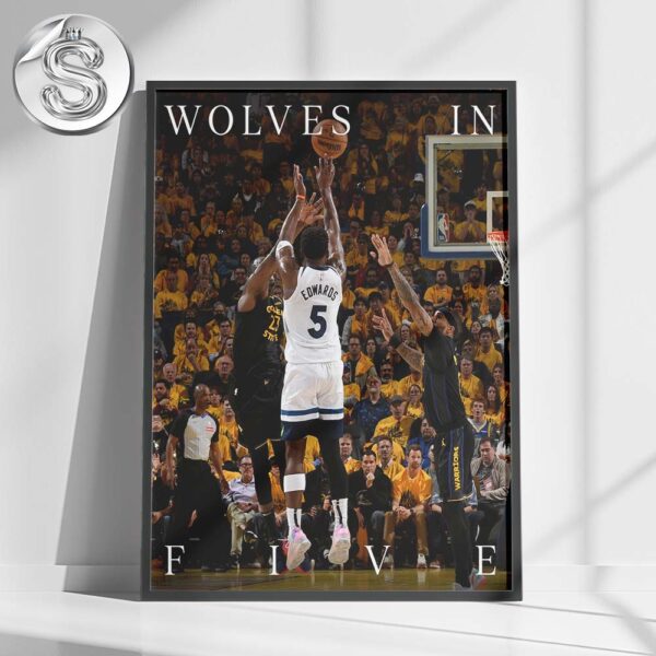 Anthony Edwards Wolves In Five Shot Timberwolves Vs Warriors NBA Playoffs 2025 Highlight Photo Home Decor Poster Canvas