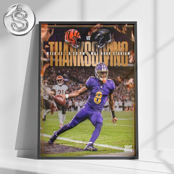 Baltimore Ravens Vs Cincinnati Bengals Matchup For The Thanksgiving Day On At M T Band Stadium On Week 13 2025 Game Day Home Decor Poster Canvas