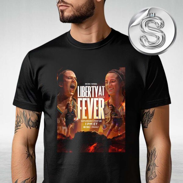 Indiana Fever Vs New York Liberty Matchup WNBA At Gainbridge Fieldhouse In Indianapolis On May 24th 2025 Unisex T-Shirt