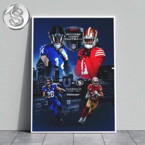Indianapolis Colts Vs Kansas City Chiefs Monday Night Football 2025 NFL Season Schedule Matchup Home Decor Poster Canvas