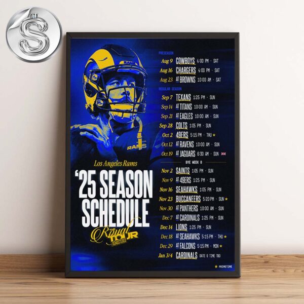 Los Angeles Rams 2025 NFL Schedule Week 1 To 18 Matchups Game Dates The Royal Tour Home Decor Poster Canvas