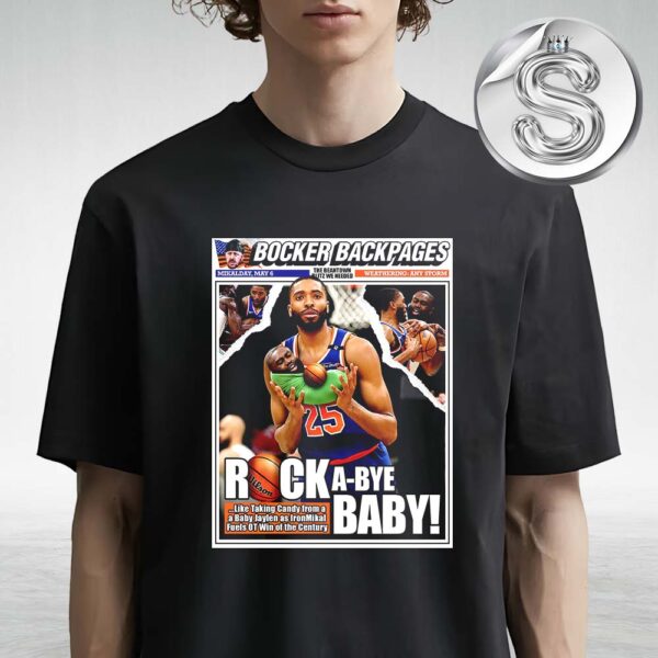 Mikal Bridges And Baby Jaylen Bocker Backpages Rock A Bye Baby NBA Season 2025 Unisex T-Shirt