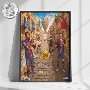 PSG Are The Champions League Finalists Road To Munich Home Decor Poster Canvas