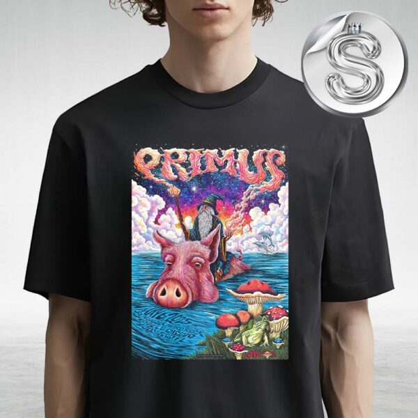 Primus At The Sessanta V2.0 Show At Seminole Hard Rock In Hollywood FL On May 6th 2025 Unisex T-Shirt